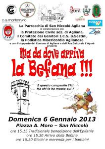 DOMENICA 6 GENNAIO 2013 dalle ore 15:00 in poi... Festa della Befana in Piazza Aldo Moro a San Niccolò Agliana